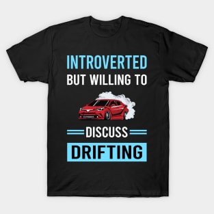 Introverted Drifting Drift T-Shirt